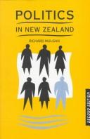 Cover of: Politics in New Zealand by R. G. Mulgan, R. G. Mulgan
