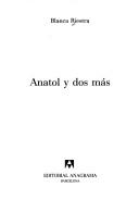 Cover of: Anatol y dos más