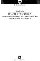 Cover of: Una società anomala: il programma e la sconfitta della nobiltà napoletana in due memoriali cinquecenteschi