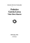 Cover of: Federico García Lorca by Antonio Ferrera Comesaña