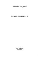 Cover of: La tapia amarilla