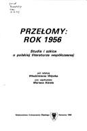 Cover of: Przełomy--rok 1956: studia i szkice o polskiej literaturze współczesnej
