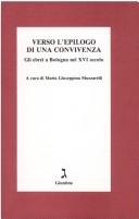 Cover of: Verso l'epilogo di una convivenza: gli ebrei a Bologna nel 16. secolo