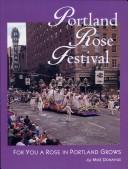 Portland Rose Festival by Donahue, Mike.
