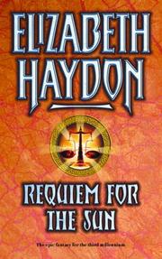 Cover of: Requiem for the Sun (Gollancz) by Elizabeth Haydon