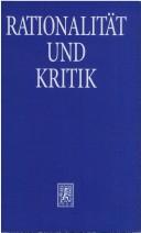 Cover of: Rationalität und Kritik by herausgegeben von Volker Gadenne und Hans Jürgen Wendel.