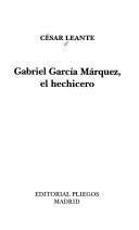 Cover of: Gabriel García Márquez, el hechicero