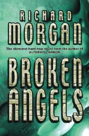 Cover of: Broken Angels (Gollancz SF S.) by Richard Morgan (undifferentiated)