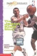 The Jason Kidd story by Moore, David.