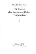 Cover of: Die Kanzlei der lateinischen Könige von Jerusalem