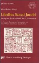 Cover of: Libellus Sancti Jacobi: Auszüge aus dem Jakobsbuch des 12. Jahrhunderts