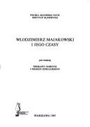 Cover of: Włodzimierz Majakowski i jego czasy