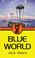 Cover of: The blue world