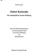 Cover of: Zielort Karlsruhe by Erich Lacker