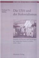 Die USA und der Kolonialismus by Gerhard Th Mollin