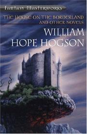 Cover of: The House on the Border Land and Other Stories by William Hope Hodgson