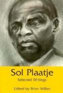 Cover of: Sol Plaatje: selected writings