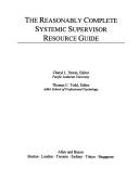 Cover of: The reasonably complete systemic supervisor resource guide