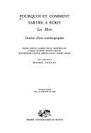 Cover of: Pourquoi et comment Sartre a écrit "Les mots": genèse d'une autobiographie