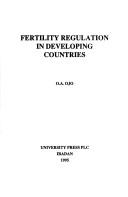 Cover of: Fertility regulation in developing countries