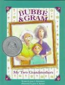 Cover of: Bubbe & Gram: my two grandmothers