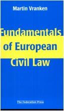 Cover of: Fundamentals of European civil law and impact of the European Community