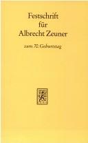 Cover of: Festschrift für Albrecht Zeuner zum siebzigsten Geburtstag