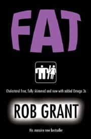 Cover of: Fat (Gollancz) by Rob Grant