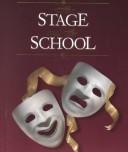 Cover of: The stage and the school by Harry H. Schanker