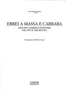 Ebrei a Massa e Carrara by Ircas Nicola Jacopetti