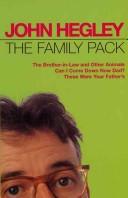 Cover of: The family pack by John Hegley