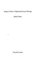 Cover of: Images of Islam in eighteenth-century writings | Ahmad Gunny