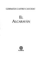El alcaraván by Germán Castro Caycedo