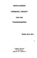 Cover of: Masculinizing hormonal therapy for the transgendered
