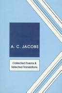 Collected poems & selected translations by A. C. Jacobs