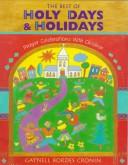 Cover of: The best of holy days & holidays: prayer celebrations with children