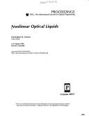 Cover of: Nonlinear optical liquids: 5-6 August 1996, Denver, Colorado