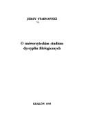 Cover of: O uniwersyteckim studium dyscyplin filologicznych by Jerzy Starnawski