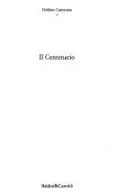 Cover of: Il centenario by Oddone Camerana