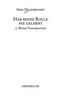 Cover of: Hab meine Rolle nie gelernt: 15 Wiener Frauenporträts