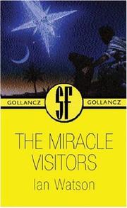 Cover of: The miracle visitors by Ian Watson