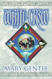 Cover of: White Crow by Mary Gentle