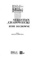 Cover of: Rymy duchowne by Sebastian Grabowiecki