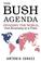 Cover of: The Bush Agenda