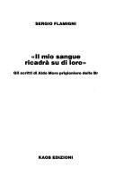 Cover of: Il mio sangue ricadrà su di loro by Moro, Aldo