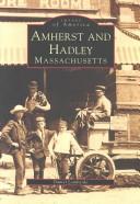 Cover of: Amherst and Hadley, Massachusetts by Daniel Lombardo