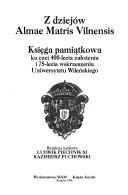 Z dziejów Almae Matris Vilnensis by Kazimierz Puchowski