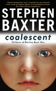 Cover of: Coalescent (Destiny's Children) by Stephen Baxter