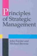 Cover of: Principles of strategic management by Forster, John