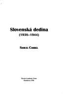 Slovenská dedina, 1938-1944 by Samuel Cambel
